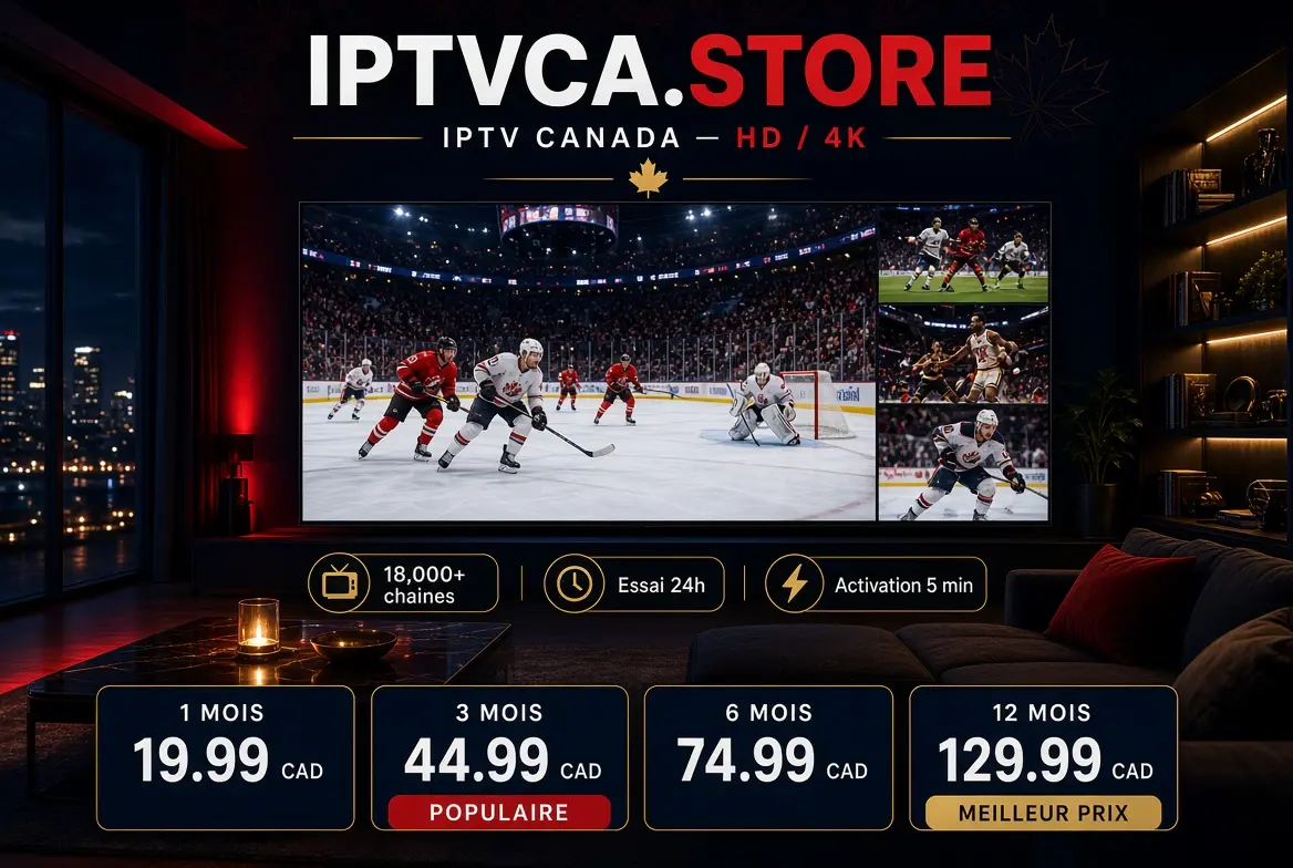 IPTVCA.STORE — offres IPTV Canada 1, 3, 6 et 12 mois